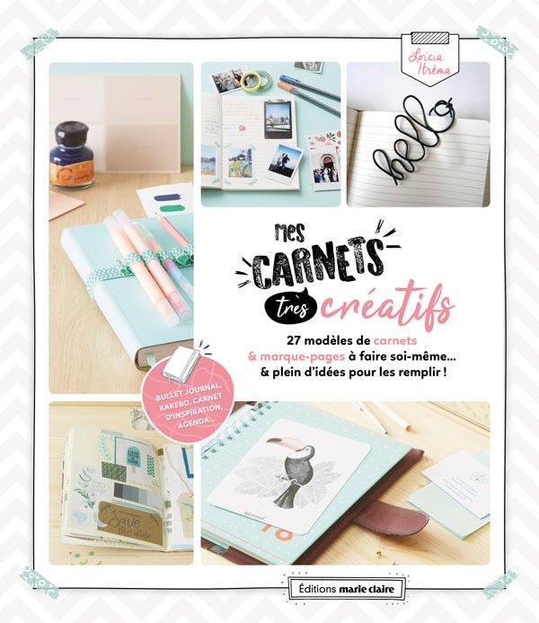 Livre "mes carnets très créatifs", 27 modèles de carnets & marques-pages